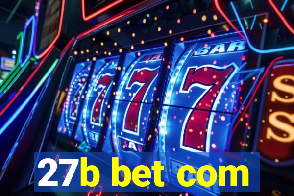 27b bet com